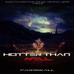 Farbwall: Hotter Than Hell (Electro Fusion Dua Lipa Tribute)