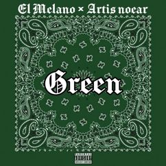 El Melano & Mohsen Mono: Green