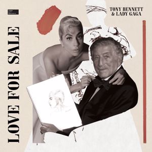 Tony Bennett, Lady Gaga: Love For Sale