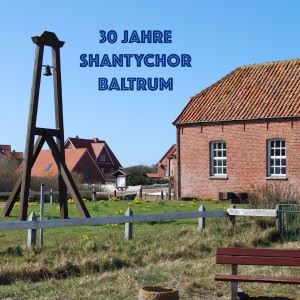 Shantychor Baltrum: Fifteen Men On a Dead Man's Chest