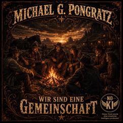 Michael G. Pongratz: Wir sind eine Gemeinschaft
