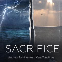 Andrew Tomilin: Sacrifice