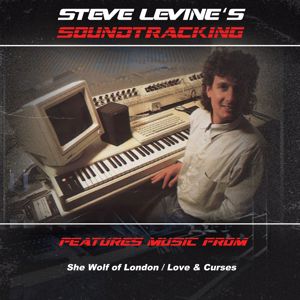 Steve Levine: She Wolf of London / Love & Curses