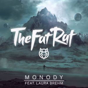 TheFatRat, Laura Brehm: Monody