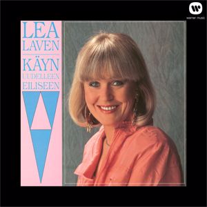 Lea Laven: Käyn uudelleen eiliseen