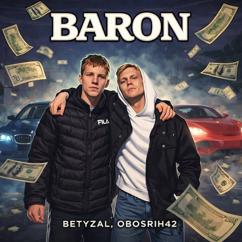 obosrih42 & BETYZAL: Baron