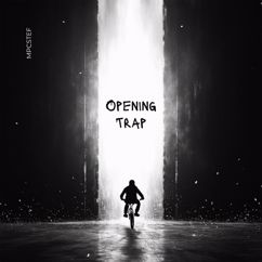 Mpcstef: Opening Trap (Short Version)