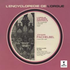 Marie-Claire Alain: Pachelbel: Magnificat septimi toni: Fugue No. 2, P. 337