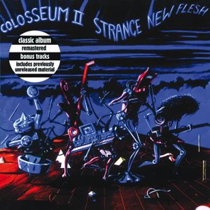 Colosseum II: Strange New Flesh
