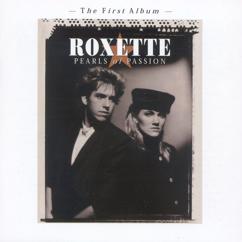 Roxette, Per Gessle: Secrets That She Keeps (T&A Demo Aug 15, 1986)