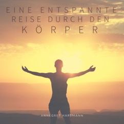Annegret Hartmann: Entspannung - Teil 1