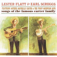 Lester Flatt & Earl Scruggs with Mother Maybelle Carter: Keep on The Sunny Side (Album Version)