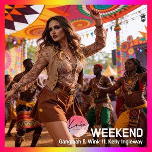 Chris Wink & Gangjaah feat. Kelly Ingleway: Weekend