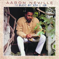 Aaron Neville: Say What's In My Heart