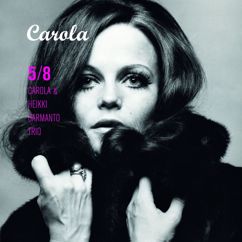 Carola, Heikki Sarmanto Trio: Sweet Blindness