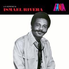 Ismael Rivera: Las Caras Lindas