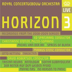 Royal Concertgebouw Orchestra, Christianne Stotijn: van der Aa: Spaces of Blank: III. (Live)