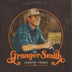 Granger Smith: Country Things