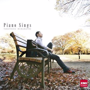 Takatsugu Muramatsu: Piano sings