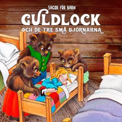 Staffan Götestam, Sagor för barn & Barnsagor: Guldlock och de tre små björnarna, del 2