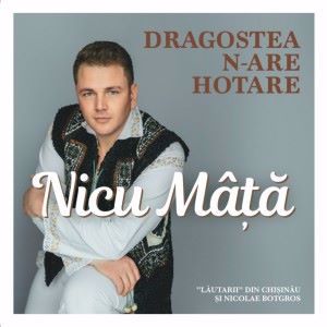 Nicu Mâță with Orchestra Lăutarii: Dragostea n-are hotare