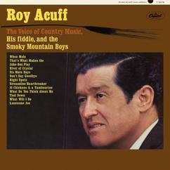 Roy Acuff: Lonesome Joe