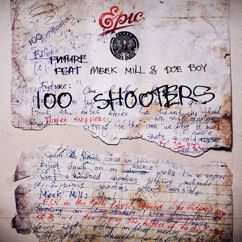 Future feat. Meek Mill & Doe Boy: 100 Shooters