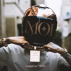 Central Cee & RAYE: Moi