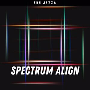 Ern Jezza: Spectrum Align