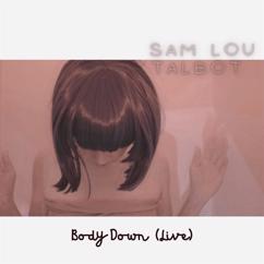 Sam Lou Talbot: Stray (Live)