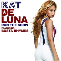 Kat DeLuna feat. Busta Rhymes: Run The Show