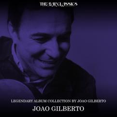 Joao Gilberto: Desafinado