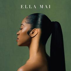 Ella Mai: One Of These