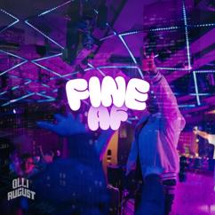 Olli August: Fine AF