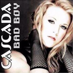 Cascada: Bad Boy