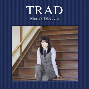 Mariya Takeuchi: TRAD