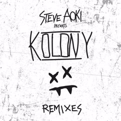 Steve Aoki feat. ILoveMakonnen & Bok Nero: Kolony Anthem (Mike Cervello Remix)