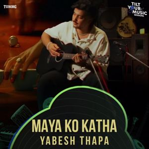 Yabesh Thapa, Arbitrary Records: Maya Ko Katha