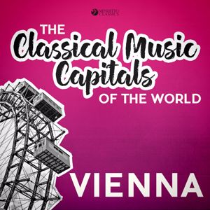 Various Artists: Classical Music Capitals of the World: Vienna