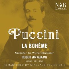 Herbert von Karajan, Orchester der Wiener Staatsoper: La Bohème, IGP 1, Act I: "Non sono in vena" (Rodolfo, Mimì)