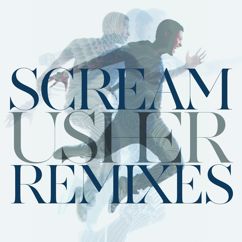 Usher: Scream (Pierce Fulton Remix Radio Edit)