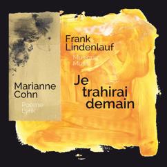 Frank Lindenlauf: Je Trahirai Demain - Instrumentale Fassung