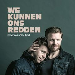 Cleymans & Van Geel: We Kunnen Ons Redden