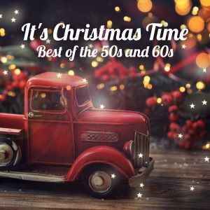Various Artists: It's Christmas Time: Best of the 50s and 60s