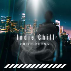 Chloe Brown: Indie Dreams