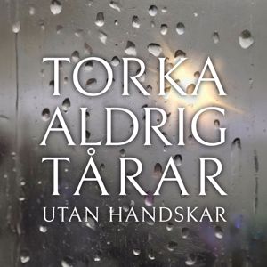 Martin Stokke Mathiesen & Valdemar Walhbeck: Överge allt för dig (Från musikalen Torka aldrig tårar utan handskar)
