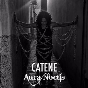 Aura Noctis: Catene