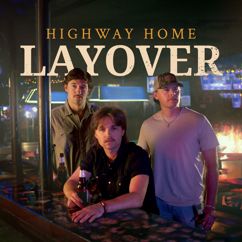 Highway Home: Layover