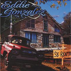 Eddie Gonzalez: Porque La Quiero