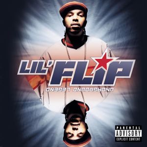 Lil' Flip: Undaground Legend (Explicit)